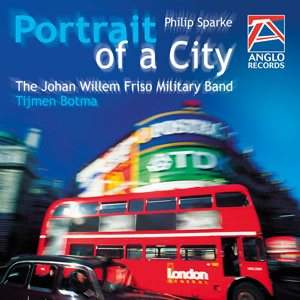 Philip Sparke: Portrait of a City