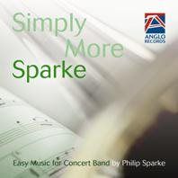 Philip Sparke: Simply More Sparke