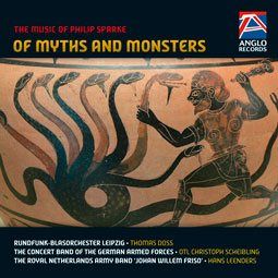 Philip Sparke: Of Myths and Monsters