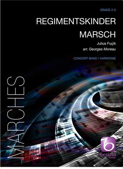 Julius Fucik: Regimentskinder Marsch
