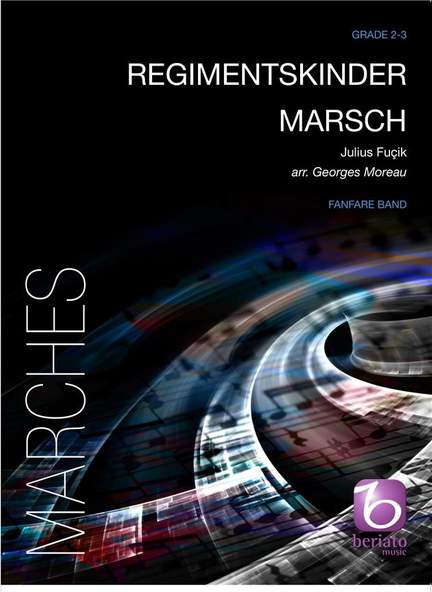 Julius Fucik: Regimentskinder Marsch