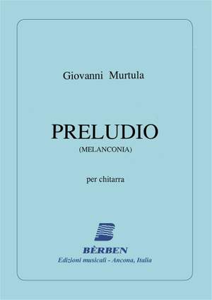 Giovanni Murtula: Preludio (Melanconia)