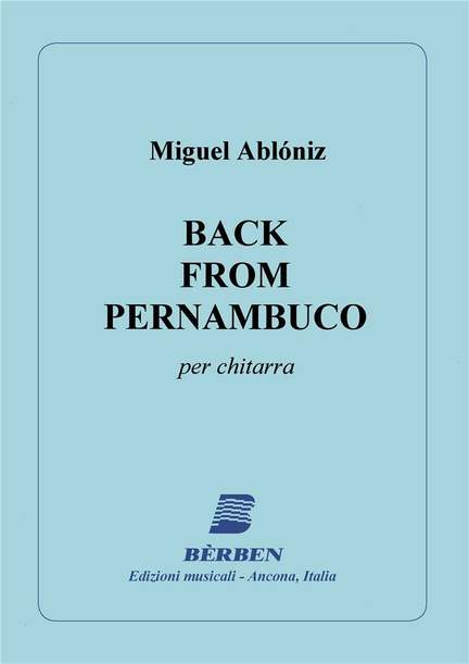 Miguel Abloniz: Back From Pernambuco