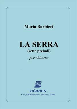 Mario Barbieri: La Serra 7 Preludi