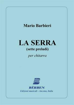 Mario Barbieri: La Serra 7 Preludi
