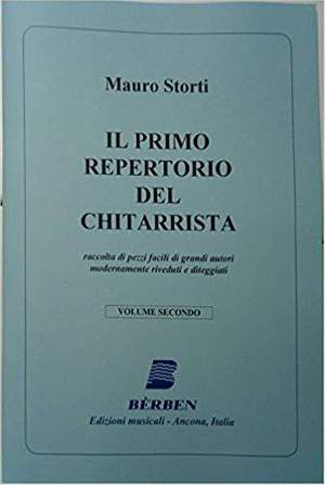 Mauro Storti: Il Primo Repertorio Del Chitarrista Vol. 1