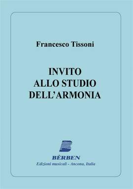 F. Tissoni: Invito Allo Studio Dell'Armonia