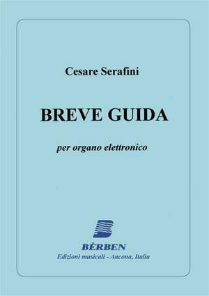 Cesare Serafini: Breve Guida Per Organo Elettron