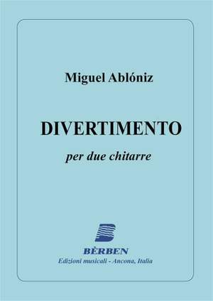 Miguel Ablóniz: Divertimento