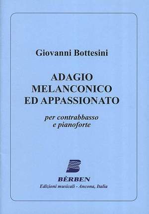 Giovanni Bottesini: Adagio Melanconico ed Appassionato