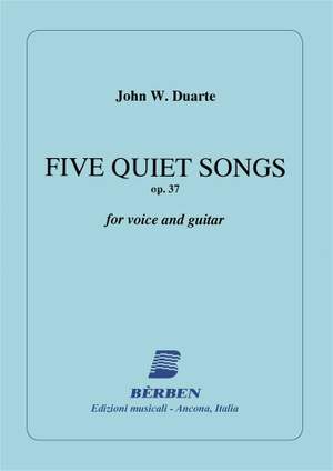 John William Duarte: 5 Quiet Songs Op 37