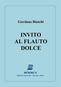 Giordano Bianchi: Invito Al Flauto Dolce