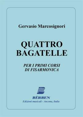 Marcosignori Gervasio: Quattro Bagatelle