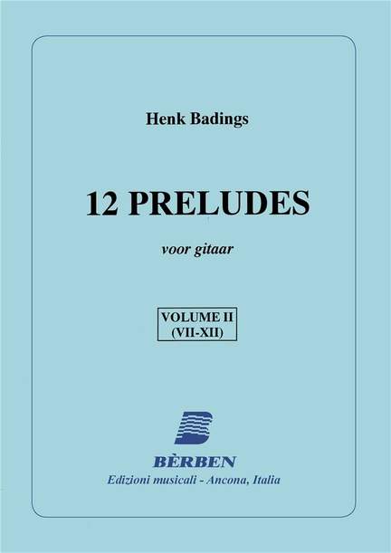 Henk Badings: 12 Preludes Vol 2