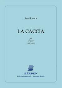 Santi Latora: La Caccia