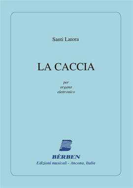 Santi Latora: La Caccia
