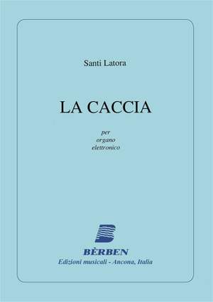 Santi Latora: La Caccia