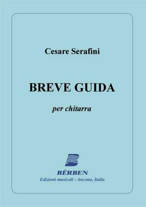Cesare Serafini: Breve Guida Per Chitarra