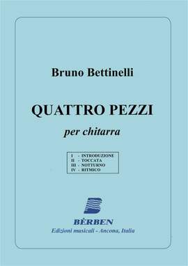 Bruno Bettinelli: 4 Pezzi