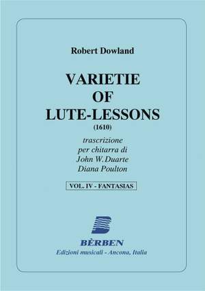 Robert Dowland: Varietie Of Lute Lessons Vol 4