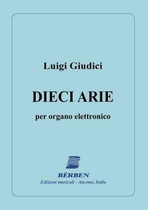 Luigi Giudici: 10 Arie