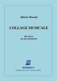 Alberto Mozzati: Collage Musicale