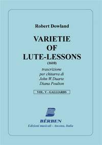 Robert Dowland: Varietie Of Lute Lessons Vol 5