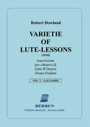 Robert Dowland: Varietie Of Lute Lessons Vol 5