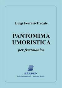 Trecate Luigi Ferrari: Pantomima Umoristica (Original)
