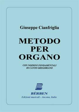 Giuseppe Cianfriglia: Metodo Per Organo