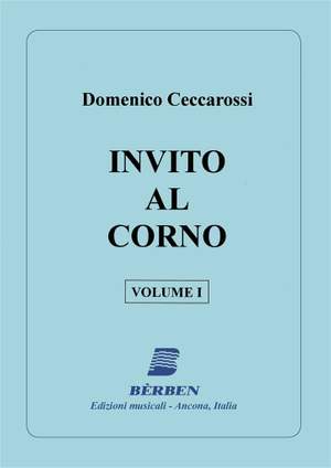 Domenico Ceccarossi: Invito Al Corno Vol 1