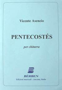 Vicente Asencio: Pentecostes