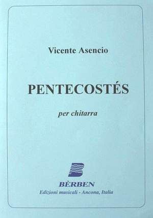 Vicente Asencio: Pentecostes