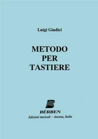 Luigi Giudici: Nuovo Metodo Pratico Per Organo
