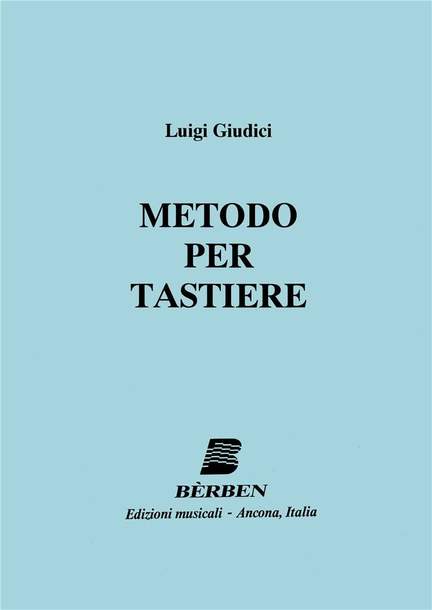 Luigi Giudici: Nuovo Metodo Pratico Per Organo