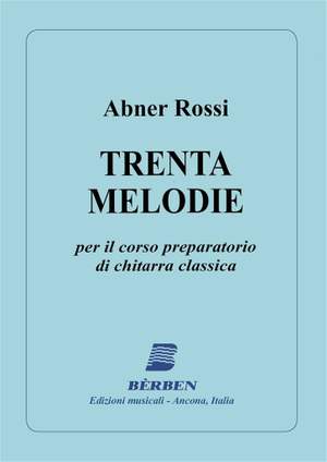 Abner Rossi: 30 Melodie Per Il Corso Prepara