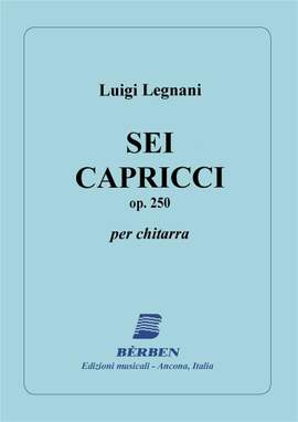 Luigi Legnani: 6 Capricci Op 250