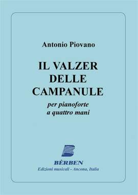 Antonio Piovano: Il Walzer Delle Campanule