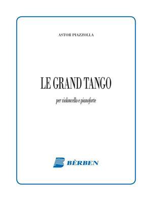 Astor Piazzolla: Le Grand Tango