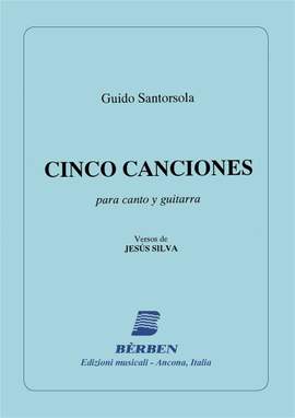 Guido Santorsola: Cinco Canciones