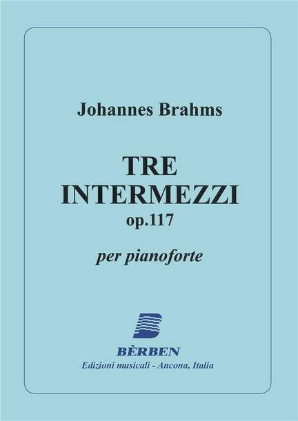 Johannes Brahms: 3 Intermezzi
