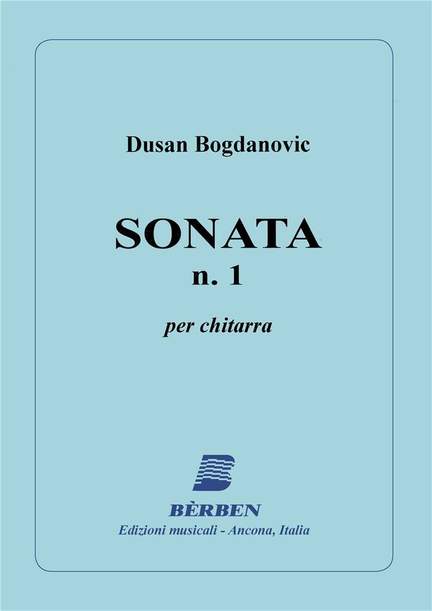 Dusan Bogdanovic: Sonate 1