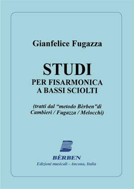 Fugazza Gianfelice: Studi Per Fisarmonica A Bassi Sciolti