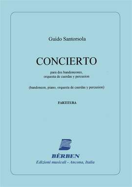 Guido Santorsola: Concierto Para 2 Band Str Perc