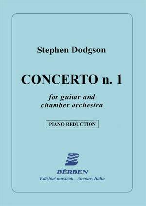 Stephen Dodgson: Concerto 1 Per Chitarra E Orche