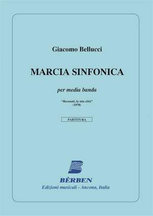 Giacomo Bellucci: Marcia Sinfonica Per Media Band