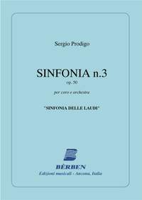Sergio Prodigo: Sinfonia 3 Op 50 Per Choro E Or
