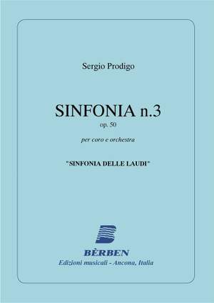 Sergio Prodigo: Sinfonia 3 Op 50 Per Choro E Or