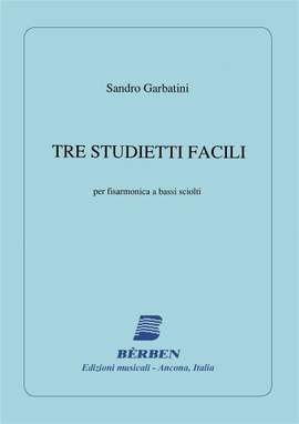 Sandro Garbatini: Tre Studietti Facili