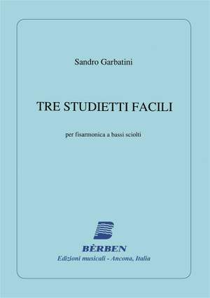 Sandro Garbatini: Tre Studietti Facili